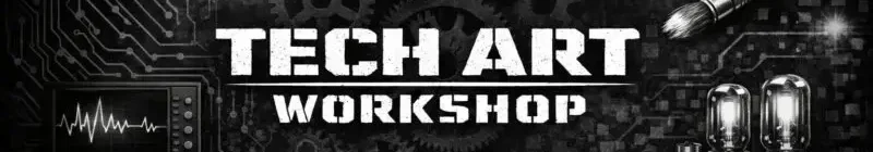 Tech Art Workshop